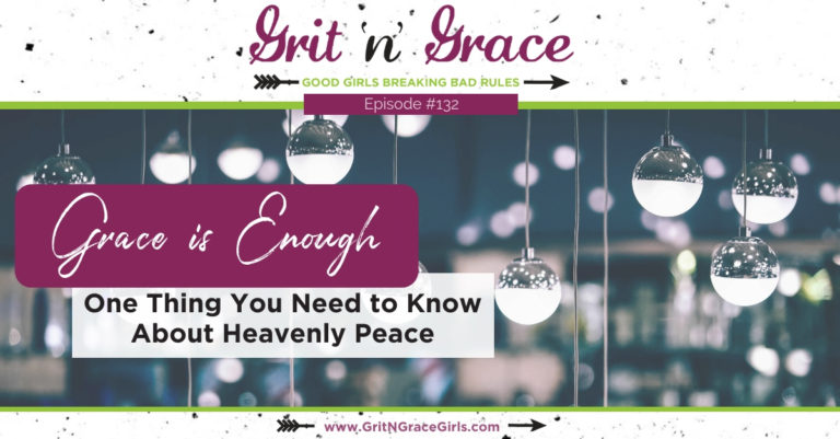 Episode #132: One Thing You Need to Know About Heavenly Peace